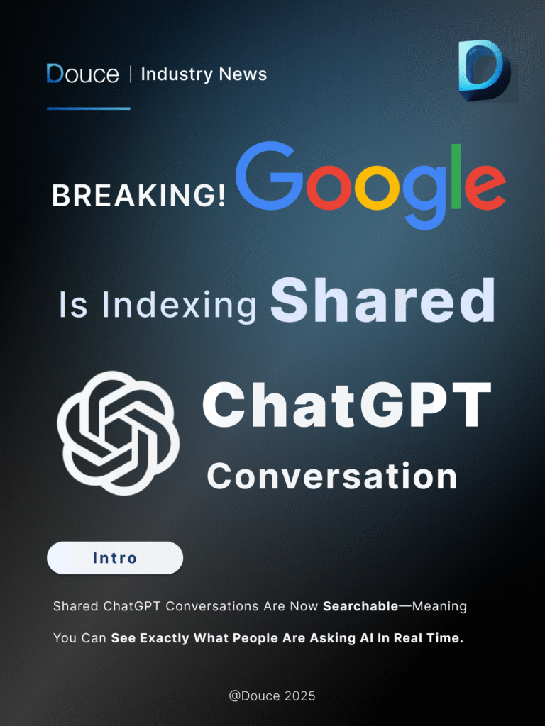 🚨 Google is indexing shared ChatGPT conversations! | Douce