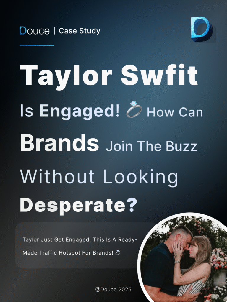 💍 Taylor Swift Engagement Buzz! – The internet is ablaze and brands have a golden opportunity to join the conversation without looking desperate. | Douce