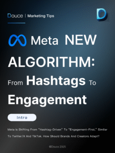 Meta shifts from hashtag-driven to engagement-first — algorithm update 2025.
