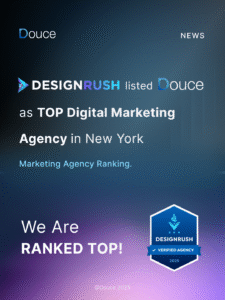 Douce Recognized by DesignRush as a Top Digital Marketing Agency in New York