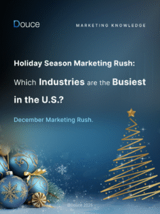 December Marketing Rush: Which U.S. Industries Are the Busiest in the U.S. — and How They Market