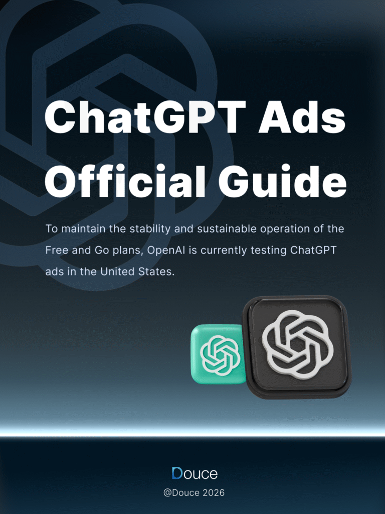 vChatGPT Ads Official Guide | Detailed explanation of ChatGPT Ads | Official Guide | Douce